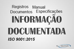 informação documentada na ISO 9001 2015